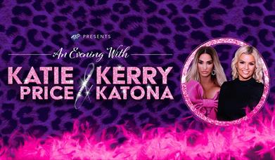 An evening with Katie Price and Kerry Katona