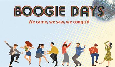 Boogie Days - We came, We Saw, We conga'd
