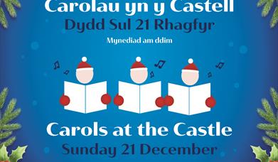 Carols at the Castle Sunday 21 December - Free Entry