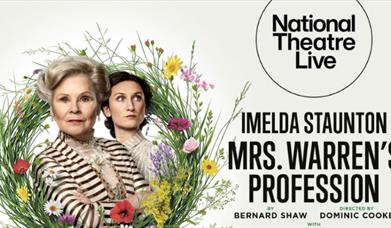 National Theatre Live: Mrs Warren’s Profession